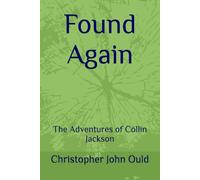 Found Again: The Adventures of Collin Jackson