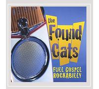 Found Cats - Full Gospel Rockabilly