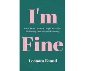 Found I'm Fine (Tascabile)