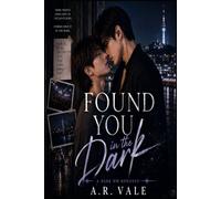 Found You In The Dark: A Dark MM Romance