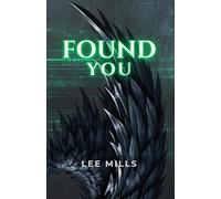 Found You: Iron Will Series