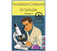 Foundation Crosswords for Geniuses: Volume 1