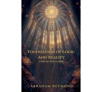 Foundation of Logic And Reality: A Poetry Devotional: 4