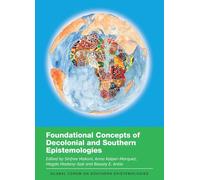 Sinfree Makoni Foundational Concepts of Decolonial and Southern Epis (Tascabile)