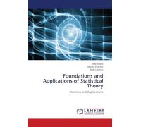 Foundations and Applications of Statistical Theory: Statistics and Applications