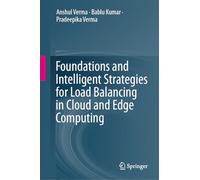 Foundations and Intelligent Strategies for Load Balancing in Cloud and Edge Computing