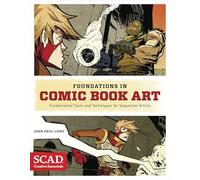 J Lowe Foundations in Comic Book Art (Tascabile)