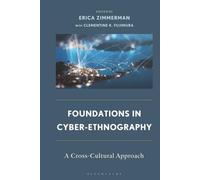 Foundations in Cyber-Ethnography: A Cross-Cultural Approach