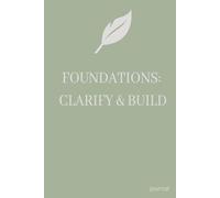 Foundations Journal - Guided Self Reflection & Habit Tracking Journal - Mood Tracker, Mindfulness, Self Care & Personal Growth Workbook