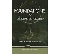 Foundations of Christian Scholarship