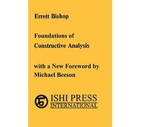 Foundations of Constructive Analysis