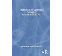 Foundations of Counseling Psychology: An Introduction to the Field