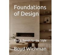 Foundations of Design: Part 2. Trends for the Style