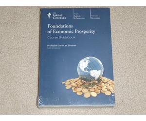Foundations of Economic Prosperity by Professor Daniel W. Drezner (2013-08-02)