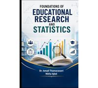FOUNDATIONS OF EDUCATIONAL RESEARCH AND STATISTICS