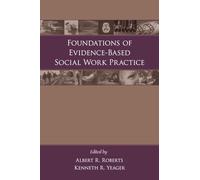 Foundations of Evidence-Based Social Work Practice (Tascabile)