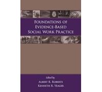 Foundations of Evidence-Based Social Work Practice (Tascabile)