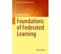 Foundations of Federated Learning
