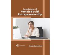 Foundations of Female Social Entrepreneurship