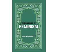 FOUNDATIONS OF FEMINISM