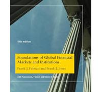 Foundations of Global Financial Markets and Institutions, fifth edition
