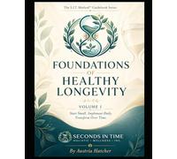 Foundations of Healthy Longevity