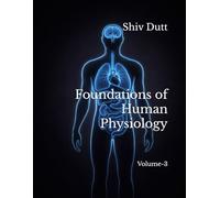 Foundations of Human Physiology: Volume-3: 10