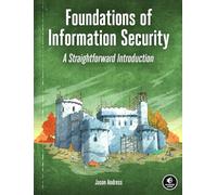 Jason Andress Foundations of Information Security (Tascabile)