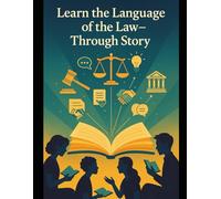 Foundations of Legal Literacy Set 3: Story-Based Vocabulary, Context Practice & Critical Thinking