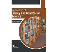 Foundations of Library and Information Science (Copertina rigida)