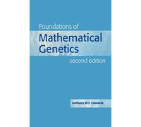 Foundations of Mathematical Genetics Second Edition