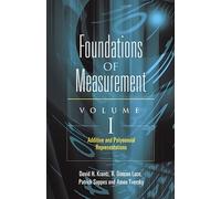 Foundations of Measurement: Additive and Polynomial Representations: 1
