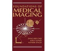 Foundations of Medical Imaging