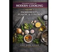 Foundations of Modern Cooking Vol.2