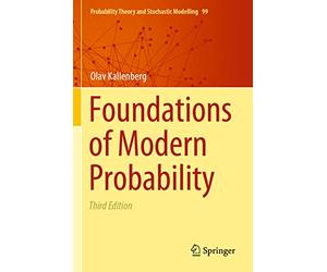 Foundations of Modern Probability: 99