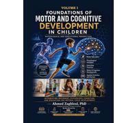 Foundations of Motor and Cognitive Development in Children (Vol 2)
