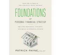 Foundations of Personal Financial Strategy