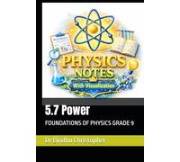 FOUNDATIONS OF PHYSICS -5.7 Power: FOUNDATIONS OF PHYSICS GRADE 9