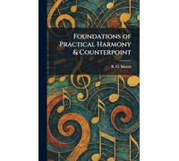 Foundations of Practical Harmony & Counterpoint