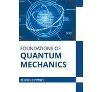 Foundations of Quantum Mechanics (Copertina rigida)