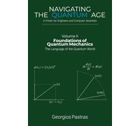 Foundations of Quantum Mechanics: The Gateway to Quantum Computing