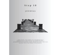 Foundations of Recovery: Step 10 - Discipline: A Guided Journal