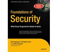 Foundations of Security: What Every Programmer Needs to Know