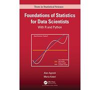 Foundations of Statistics for Data Scientists: With R and Python