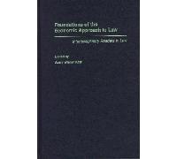 Foundations of the Economic Approach to Law