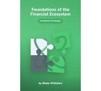 Foundations of the Financial Ecosystem