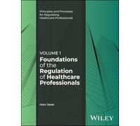 Foundations of the Regulation of Healthcare Professionals (1)