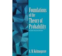 Foundations Of The Theory Of Prob: Second English Edition