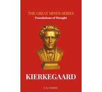 Foundations of Thought: KIERKEGAARD: Book 9