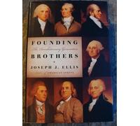 Founding Brothers: The Revolutionary Generation